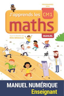 J'apprends les maths CM1 - Manuel numérique enseignant