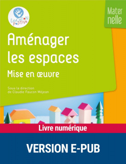 Aménager les espaces - Mise en oeuvre