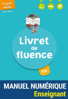 A l'école des albums CP - Série bleue - Livret de fluence - Manuel numérique enseignant (5 ans - gratuit)