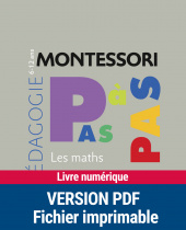 Montessori Pas à Pas : Les maths 6-12 ans