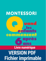 Montessori : Quand les enfants commencent après 6 ans