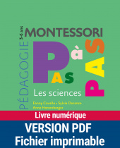 Montessori Pas à Pas : Les sciences 3-6 ans
