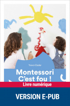 Montessori, c'est fou !