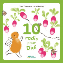 10 radis pour Didi