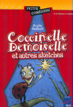Coccinelle Demoiselle et autres sketches 