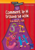 Comment le H trouva sa "voix"