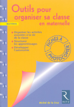 Outils pour organiser sa classe en maternelle 