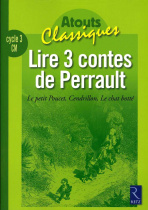 Lire 3 contes de Perrault : Le petit Poucet, Cendrillon, Le chat botté