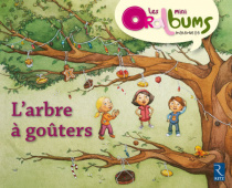 Les mini Oralbums - L'arbre à goûters