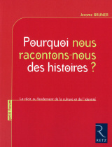 Pourquoi nous racontons-nous des histoires ?