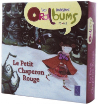 Les imagiers Oralbums - Le Petit Chaperon Rouge