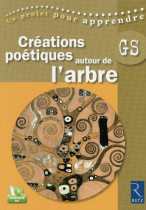 Créations poétiques autour de l'arbre (+ CD-Rom)