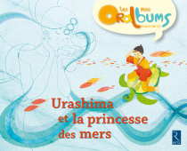 Les mini Oralbums - Urashima et la princesse des mers