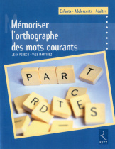 Mémoriser l'orthographe des mots courants