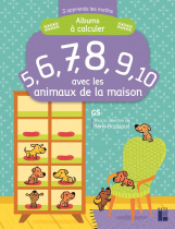 5, 6, 7, 8, 9, 10 avec les animaux de la maison