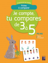 Je compte, tu compares, de 3 à 5 - PS-MS 