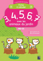 Fiches à calculer 3,4,5,6,7 avec les animaux du jardin