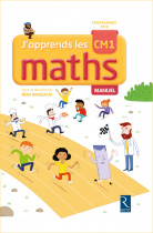 J'apprends les maths CM1 - Manuel