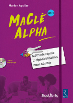 MaClé ALPHA - Méthode rapide d'alphabétisation pour adultes