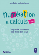 Numération et calculs - Cycle 3 (+ CD-ROM)