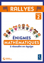 Énigmes mathématiques  à résoudre en équipe - Cycle 2 (+ CD ROM)