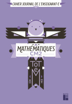 TOTEM - Mathématiques CM2 - cahier journal de l'enseignant(e)  (+ CD ROM/téléchargement)