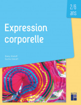 Expression corporelle - 2-6 ans