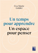 Un temps pour apprendre - Un espace pour penser