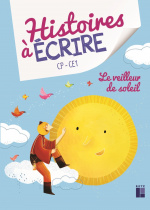 Le veilleur de soleil CP - CE1 (+ CD-Rom / téléchargement)
