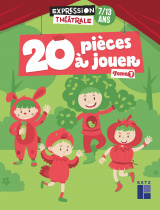 20 pièces à jouer - Tome 1 - 7/13 ans