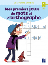 Mes premiers jeux de mots et d'orthographe - 6-7 ans