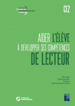 Aider l'élève à développer ses compétences de lecteur CE2 (+ ressources numériques)