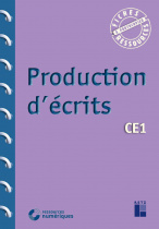 Production d'écrits CE1 (+ ressources numériques)