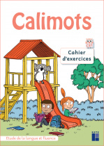 Calimots CE1 - Cahier d'exercices d'étude de la langue et fluence