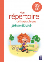 Mon répertoire orthographique pour écrire GS - CP