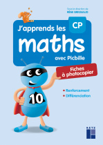 J'apprends les maths avec Picbille CP - Fiches à photocopier