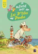 Je révise avec les P'tites Poules CE2 8-9 ans