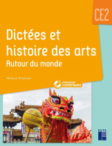 Dictées et histoires des arts CE2 - Autour du monde (+ ressources numériques)