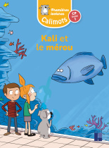 Calimots CP - Album de premières lectures Kali et le mérou (unité 1) - Pack de 5