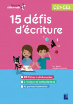 15 défis d'écriture CE1-CE2 (+ ressources numériques)