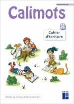 Calimots CE2 - Cahier d'écriture - Programmes 2025