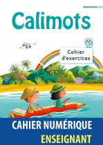 Calimots CP - Cahier d'exercices de compréhension/rédaction - Programmes 2025 - Manuel numérique enseignant