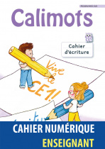 Calimots CE1 - Cahier d'écriture - Programmes 2025 - Manuel numérique enseignant