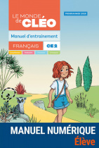 Manuel d'entrainement CE2 + aide-mémoire - Le monde de Cléo (programmes 2025) - Manuel numérique élève