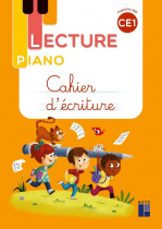 Lecture Piano CE1 - Cahier d'écriture - Programmes 2025