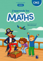 J'apprends les maths CM2 - Manuel de l'élève + Cahier d'activités (programmes 2025)