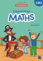 J'apprends les maths CM2 - Guide pédagogique (programmes 2025)