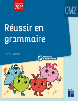 Réussir en grammaire CM2 (+ ressources numériques) - Nouvelle édition conforme aux programmes 2025