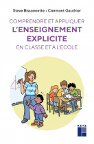 Comprendre et appliquer l'enseignement explicite en classe et à l'école