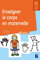 Enseigner le corps en maternelle - MS-GS (+ ressources numériques)